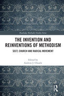The Invention and Reinventions of Methodism