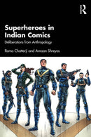 Superheroes in Indian Comics : Deliberations from Anthropology-9781041003694