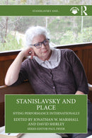 Stanislavsky and Place : Siting Performance Internationally-9781041004547