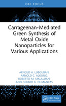 Carrageenan-Mediated Green Synthesis of Metal Oxide Nanoparticles for Various Applications-9781041005124