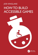 How to Build Accessible Games