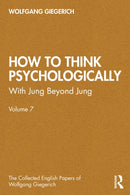 How to Think Psychologically : With Jung Beyond Jung-9781041007357