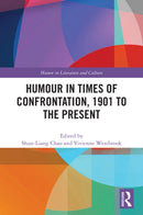 Humour in Times of Confrontation, 1901 to the Present