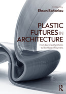 Plastic Futures in Architecture