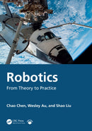 Robotics : From Theory to Practice-9781041013235