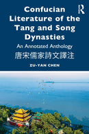 Confucian Literature of the Tang and Song Dynasties : An Annotated Anthology ????????-9781041013716