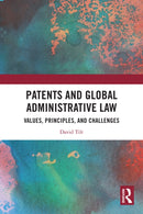 Patents and Global Administrative Law
