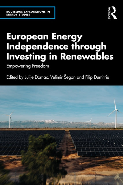 European Energy Independence through Investing in Renewables