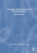 Materials and Techniques of Post-Tonal Music