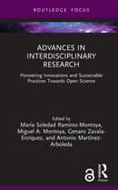 Advances in Interdisciplinary Research : Pioneering Innovations and Sustainable Practices Towards Open Science-9781041019947