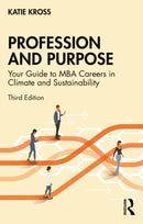 Profession and Purpose : Your Guide to MBA Careers in Climate and Sustainability-9781041020189