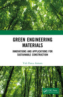 Green Engineering Materials : Innovations and Applications for Sustainable Construction-9781041020639