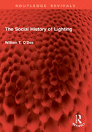The Social History of Lighting
