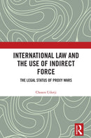 International Law and the Use of Indirect Force