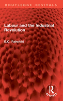 Labour and the Industrial Revolution