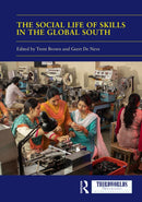 The Social Life of Skills in the Global South-9781041022558