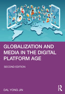 Globalization and Media in the Digital Platform Age-9781041022831