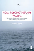 How Psychotherapy Works