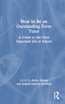 How to Be an Outstanding Form Tutor