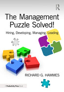 The Management Puzzle Solved! : Hiring, Developing, Managing, Leading-9781041028710
