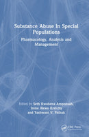 Substance Abuse in Special Populations : Pharmacology, Analysis and Management-9781041029366