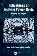 Robustness of Evolving Power Grids : Modeling and Analysis-9781041030744