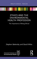Ethics and the Environmental Health Profession