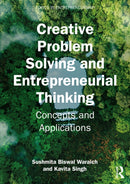 Creative Problem Solving and Entrepreneurial Thinking : Concepts and Applications-9781041031666