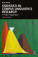 Statistics in Corpus Linguistics Research : A New Approach-9781041031864