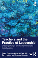 Teachers and the Practice of Leadership : Enabling Change for Transformation and Social Justice-9781041032717