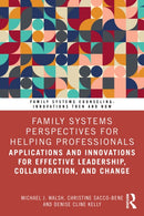 Family Systems Perspectives for Helping Professionals