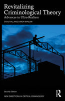 Revitalizing Criminological Theory : Advances in Ultra-Realism-9781041034933