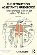 The Production Assistant’s Guidebook
