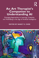 An Art Therapist's Companion to Understanding AI