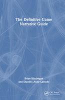 The Definitive Game Narrative Guide-9781041036913