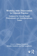 Working with Dissociation in Clinical Practice