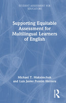 Supporting Equitable Assessment for Multilingual Learners of English-9781041040279
