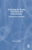 Story Producing for Reality Television and Documentary