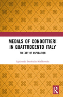 Medals of Condottieri in Quattrocento Italy : The Art of Aspiration-9781041041566