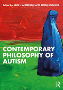 Contemporary Philosophy of Autism-9781041041580