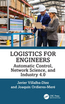 Logistics for Engineers : Automatic Control, Network Science, and Industry 4.0-9781041042136