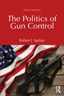 The Politics of Gun Control-9781041042983