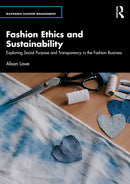 Fashion Ethics and Sustainability