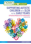 Supporting Autistic Children with SLCN in the Early Years