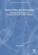 Fashion Ethics and Sustainability