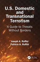 U.S. Domestic and Transnational Terrorism : A Guide to Threats Without Borders-9781041043218