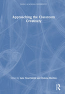 Approaching the Classroom Creatively