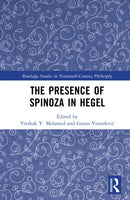 The Presence of Spinoza in Hegel