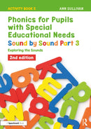 Phonics for Pupils with Special Educational Needs Activity Book 5: Sound by Sound Part 3
