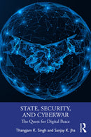 State, Security, and Cyberwar : The Quest for Digital Peace-9781041048619